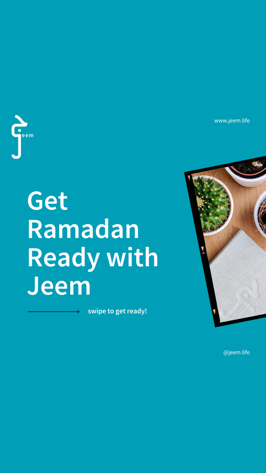 Get Ramadan Ready with Jeem